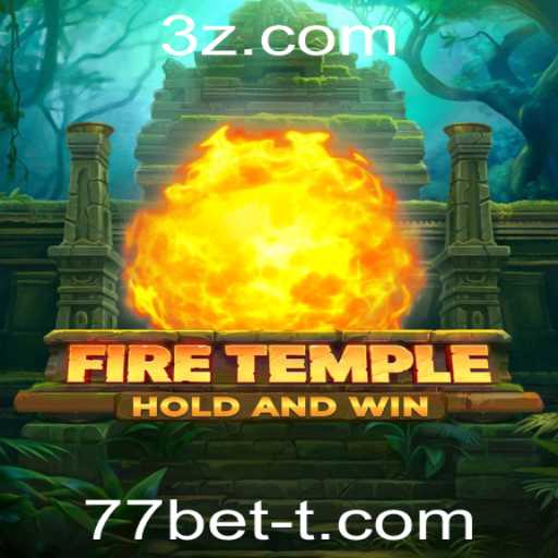 Descubra as Aventuras e Estratégias de FireTemple no 77bet