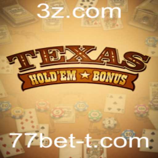 Explorando o Popular Jogo de Cartas Texas Hold'em Bonus com a 77bet